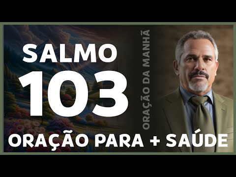 explorando o salmo 103 hino de louvor e perdo de davi