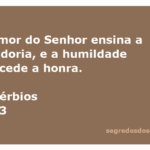 Provérbios 15:33: Entendendo como a humildade precede a honra