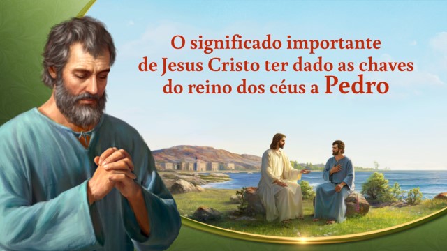 quem jesus confiou as chaves do reino dos cus