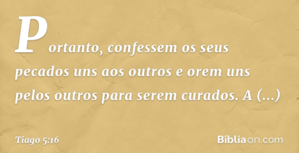 quo poderosa a orao de uma pessoa justa em tiago 5